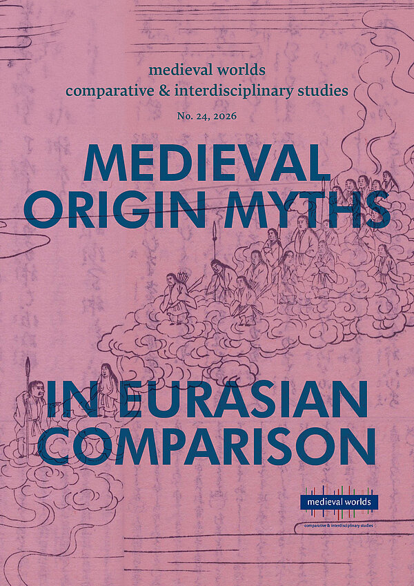 Medieval Origin Myths in Eurasian Comparison