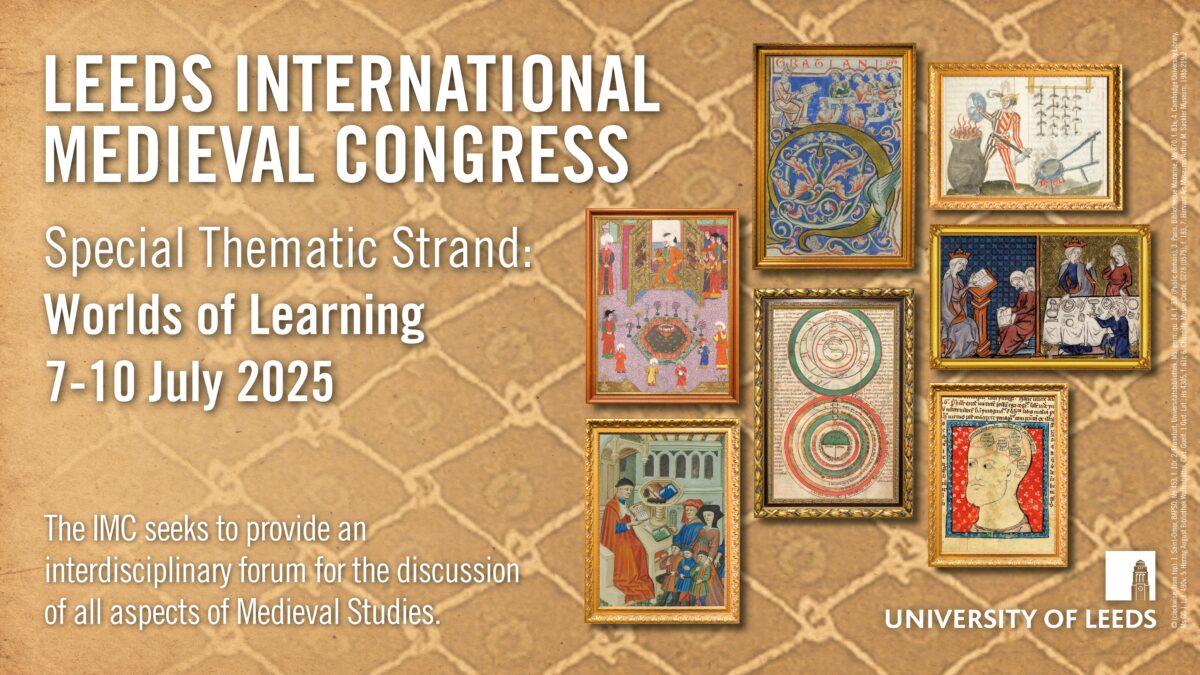 Leeds International Medieval Congress, UK, 07-10 July 2025