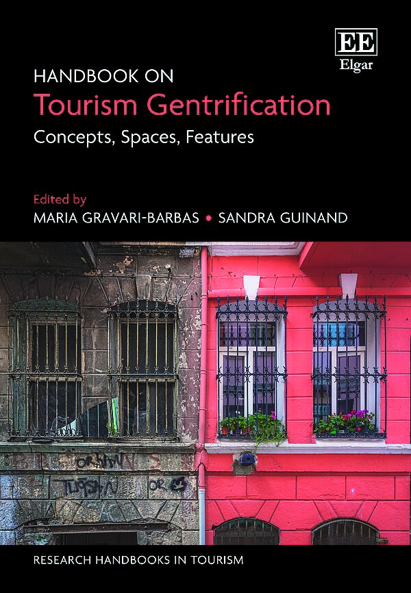 Handbook on Tourism Gentrification. Concepts, Spaces, Features