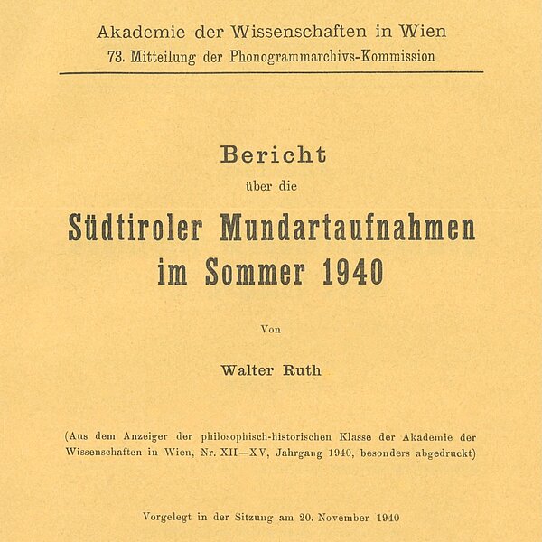 Scan des Titelblatts der 73. PhA-Mitteilungen „Bericht über die Südtiroler Mundartaufnahmen im Sommer 1940“ von Walter Ruth
