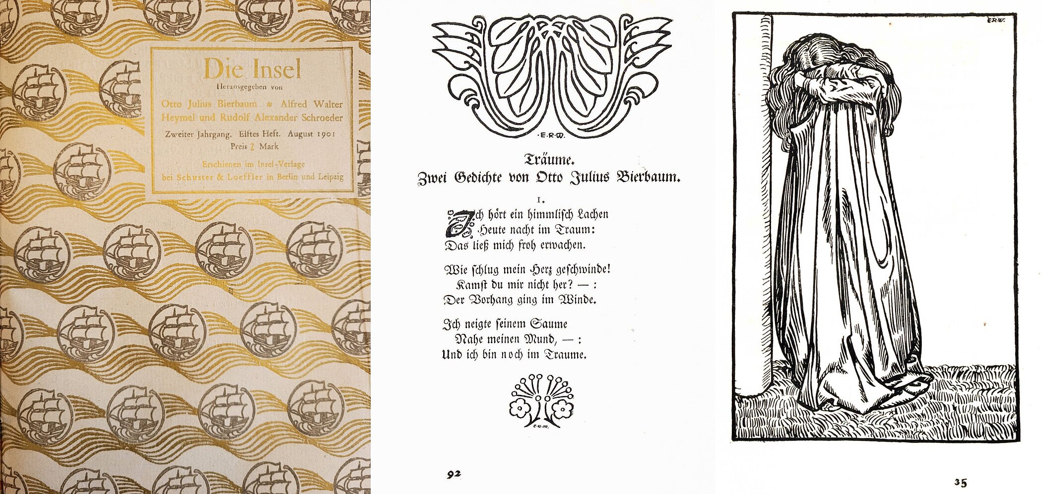 Edition Die Insel A cover page of the magazine "Die Insel" with a pattern of golden waves with sailing ships. Next to it a page with a poem by Otto Julius Bierbaum, with floral ornaments on the top and on the bottom of the page. Again, next to it, a page with an illustration of a woman in a long robe, standing in the grass and leaning against a wall or tree, her face hidden in her folded arms.