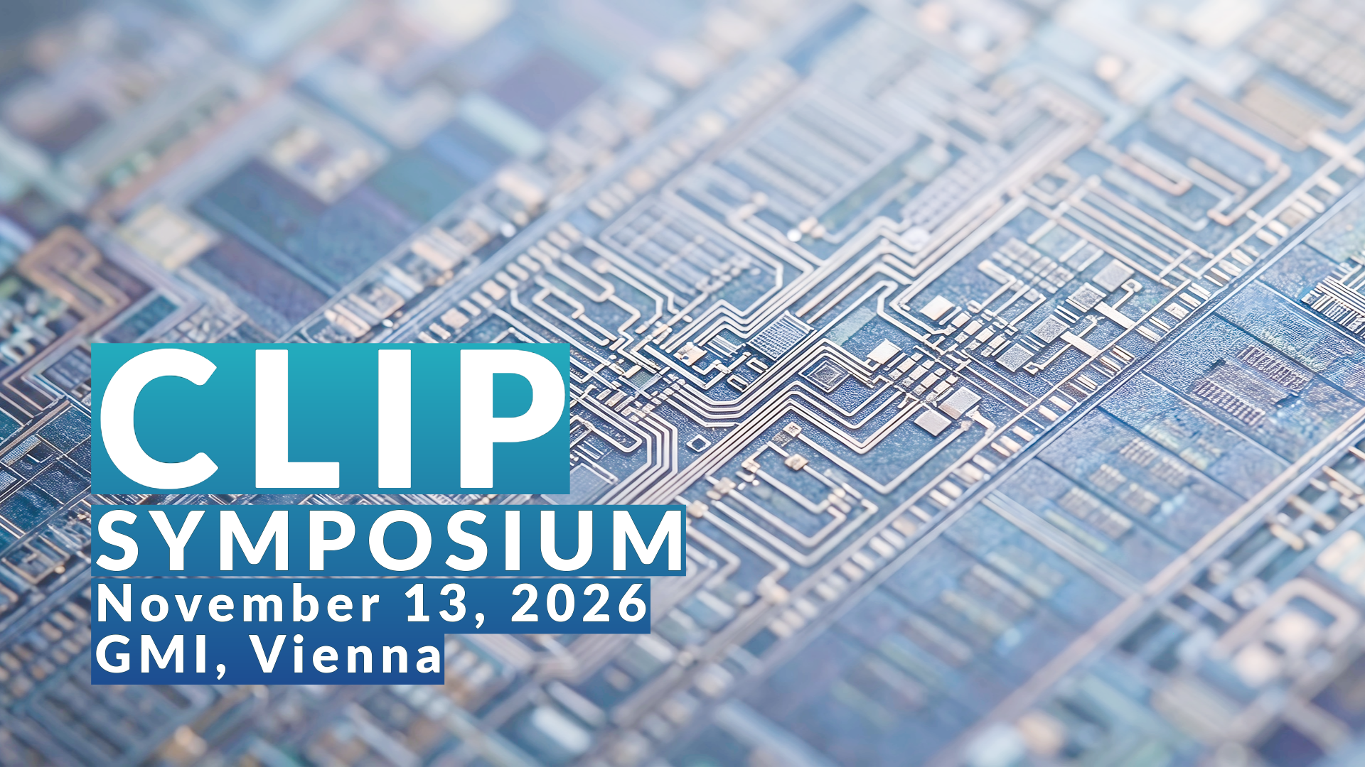 Event graphic for the CLIP Symposium on November 13, shown over a macro of a silicon wafer surface showing intricate microscopic circuit patterns and metallic interconnects in blue tones.