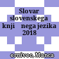 Slovar slovenskega knjižnega jezika 2018