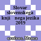 Slovar slovenskega knjižnega jezika 2019