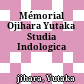 Mémorial Ojihara Yutaka : Studia Indologica