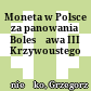 Moneta w Polsce za panowania Bolesława III Krzywoustego