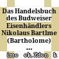 Das Handelsbuch des Budweiser Eisenhändlers Nikolaus Bartlme (Bartholome) 1560 - 1568