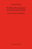 Die Basler Kompaktaten mit den Hussiten (1436) : Untersuchung und Edition