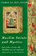 Muslim saints and mystics : episodes from the Tadhkirat al-Auliya' ("Memorial of the Saints")