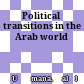 Political transitions in the Arab world