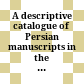 A descriptive catalogue of Persian manuscripts in the third collection of the Asiatic Society, Kolkata