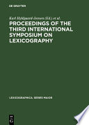 Proceedings of the Third International Symposium on Lexicography : : May 14–16, 1986, at the University of Copenhagen /