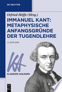 Immanuel Kant: Metaphysische Anfangsgründe der Tugendlehre /