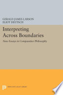 Interpreting across Boundaries : : New Essays in Comparative Philosophy /