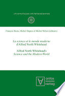 La science et le monde moderne d'Alfred North Whitehead? : : Alfred North Whitehead's Science and the Modern World /