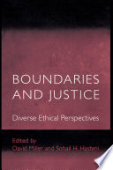 Boundaries and Justice : : Diverse Ethical Perspectives /