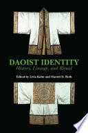 Daoist Identity : : History, Lineage, and Ritual /
