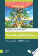 Globalizing Asian Religions : : Management and Marketing /
