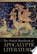 The Oxford handbook of apocalyptic literature