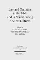 Law and narrative in the Bible and in neighbouring ancient cultures
