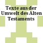 Texte aus der Umwelt des Alten Testaments