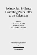 Epigraphical evidence illustrating Paul's letter to the Colossians