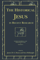The Historical Jesus in Recent Research /