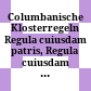 Columbanische Klosterregeln : Regula cuiusdam patris, Regula cuiusdam ad virgines, Regelfragment De accedendo