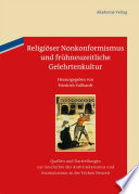 Religiöser Nonkonformismus und frühneuzeitliche Gelehrtenkultur /