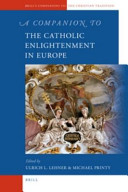 A companion to the Catholic Enlightenment in Europe