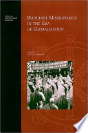 Buddhist Missionaries in the Era of Globalization /