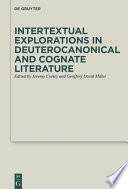 Intertextual Explorations in Deuterocanonical and Cognate Literature /