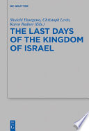 The Last Days of the Kingdom of Israel /