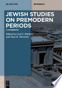 Jewish Studies on Premodern Periods : : A Handbook /