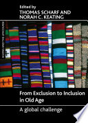 From Exclusion to Inclusion in Old Age : : A Global Challenge /
