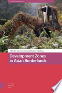 Development Zones in Asian Borderlands /