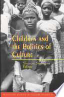 Children and the Politics of Culture /