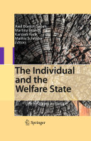 The individual and the welfare state : life histories in Europe