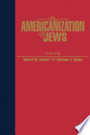 The Americanization of the Jews /