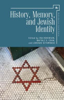 History, Memory, and Jewish Identity /