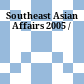 Southeast Asian Affairs 2005 /