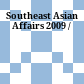 Southeast Asian Affairs 2009 /