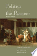 Politics and the Passions, 1500-1850 /