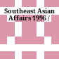 Southeast Asian Affairs 1996 /