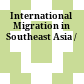 International Migration in Southeast Asia /