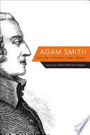 Adam Smith : : His Life, Thought, and Legacy /