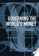 Governing the World's Money /
