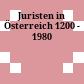 Juristen in Österreich : 1200 - 1980