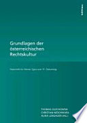 Grundlagen der österreichischen Rechtskultur : Festschrift für Werner Ogris zum 75. Geburtstag