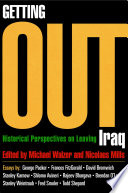 Getting Out : : Historical Perspectives on Leaving Iraq /